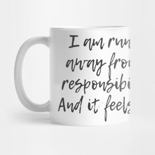 Responsibilities Mug